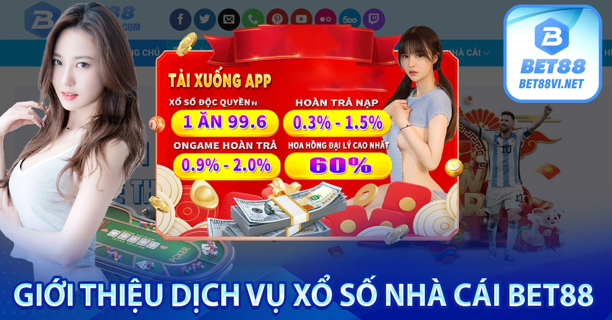 Giới thiệu dịch vụ xổ số nhà cái bet88